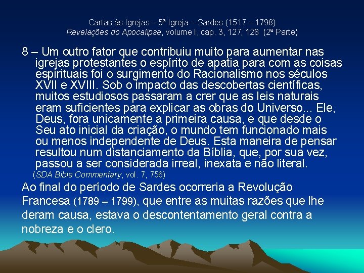 Cartas às Igrejas – 5ª Igreja – Sardes (1517 – 1798) Revelações do Apocalipse, Cartas às Igrejas – 5ª Igreja – Sardes (1517 – 1798) Revelações do Apocalipse,