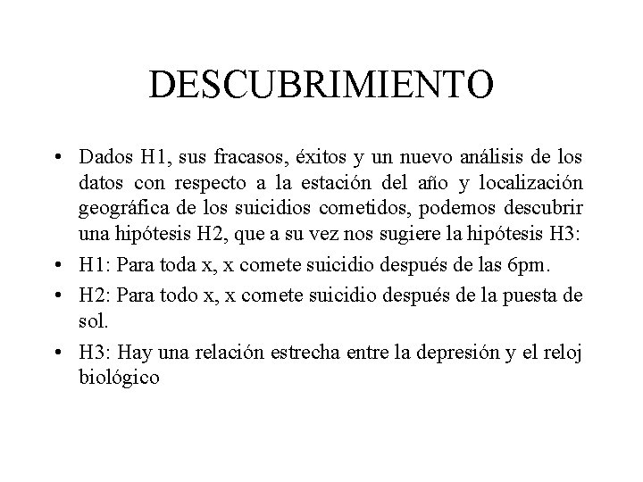 DESCUBRIMIENTO • Dados H 1, sus fracasos, éxitos y un nuevo análisis de los DESCUBRIMIENTO • Dados H 1, sus fracasos, éxitos y un nuevo análisis de los