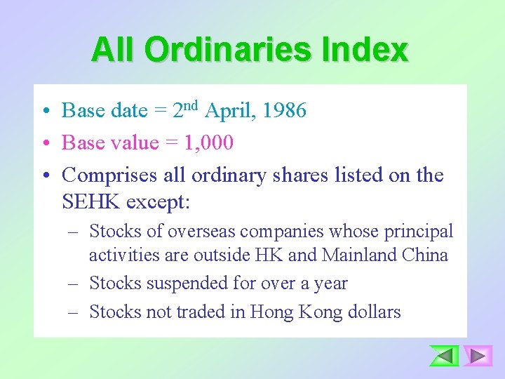 All Ordinaries Index • Base date = 2 nd April, 1986 • Base value