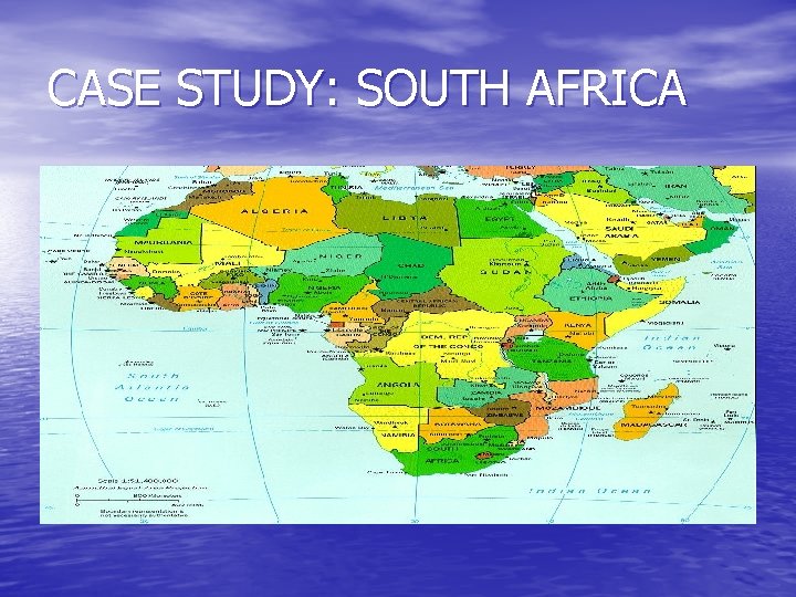 CASE STUDY: SOUTH AFRICA 