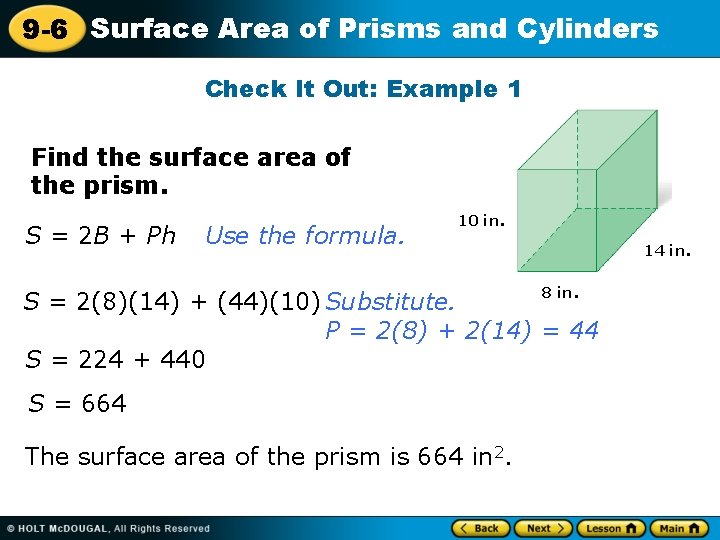 9 -6 Surface Area of Prisms and Cylinders Check It Out: Example 1 Find