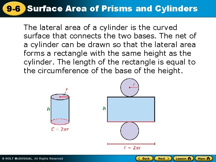 9 -6 Surface Area of Prisms and Cylinders The lateral area of a cylinder