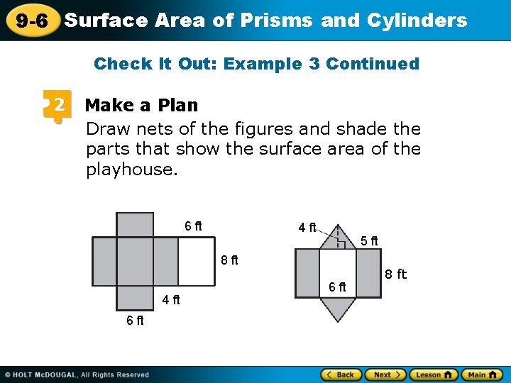 9 -6 Surface Area of Prisms and Cylinders Check It Out: Example 3 Continued