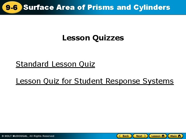 9 -6 Surface Area of Prisms and Cylinders Lesson Quizzes Standard Lesson Quiz for