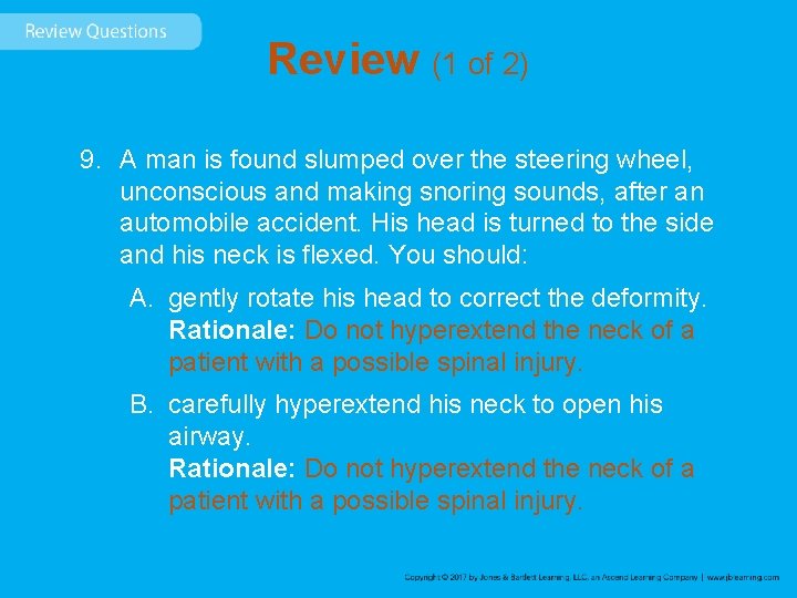 Review (1 of 2) 9. A man is found slumped over the steering wheel,
