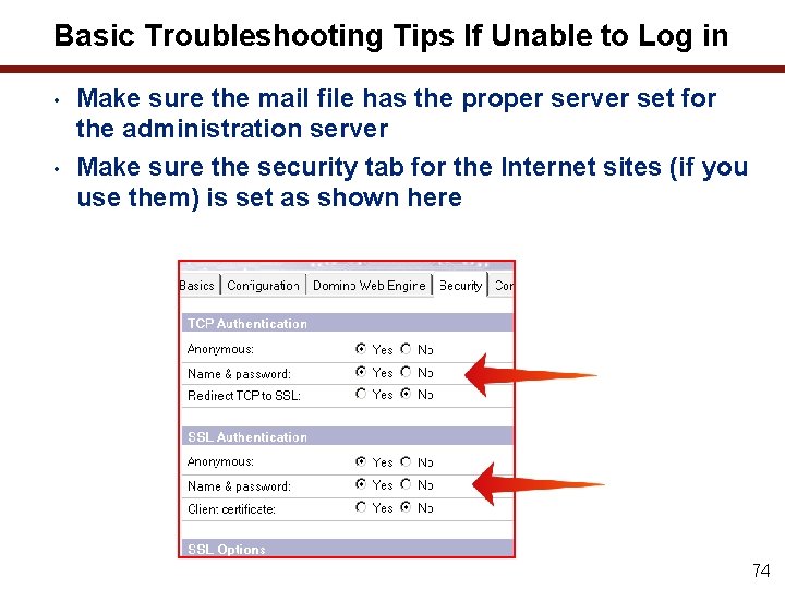 Basic Troubleshooting Tips If Unable to Log in • • Make sure the mail