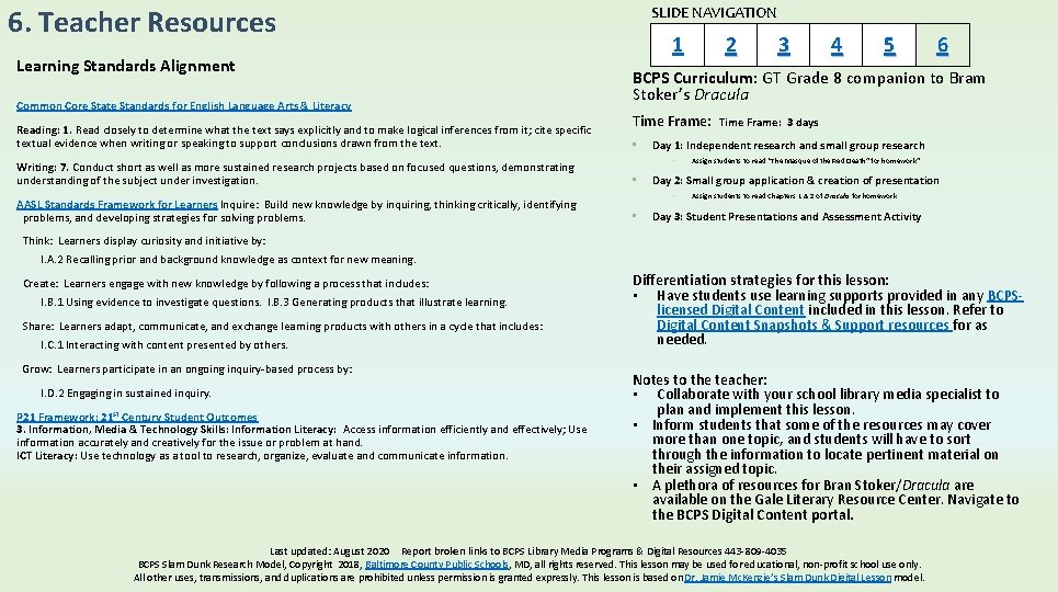 6. Teacher Resources Learning Standards Alignment Common Core State Standards for English Language Arts