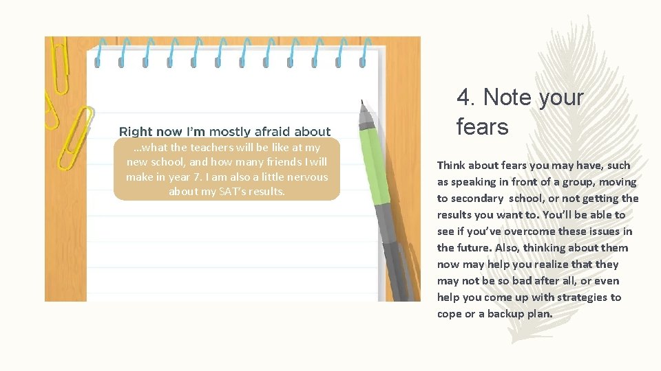 …what the teachers will be like at my new school, and how many friends