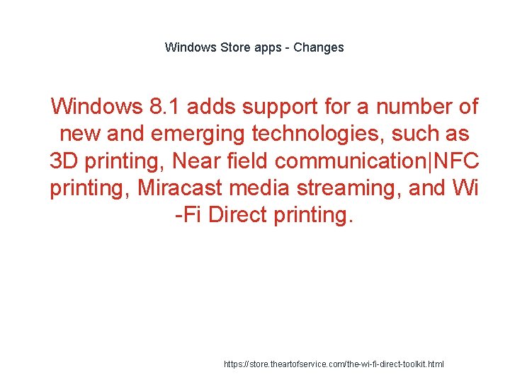 Windows Store apps - Changes 1 Windows 8. 1 adds support for a number Windows Store apps - Changes 1 Windows 8. 1 adds support for a number