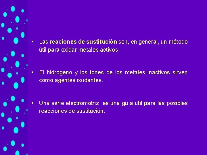 • Las reaciones de sustitución son, en general, un método útil para oxidar • Las reaciones de sustitución son, en general, un método útil para oxidar