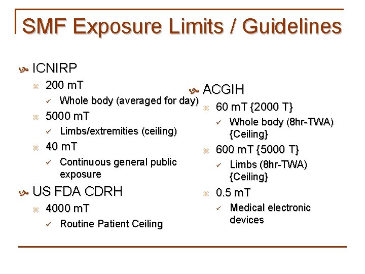 SMF Exposure Limits / Guidelines ICNIRP z 200 m. T ü z 5000 m.