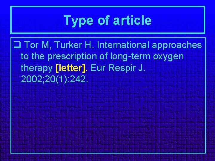 Type of article q Tor M, Turker H. International approaches to the prescription of