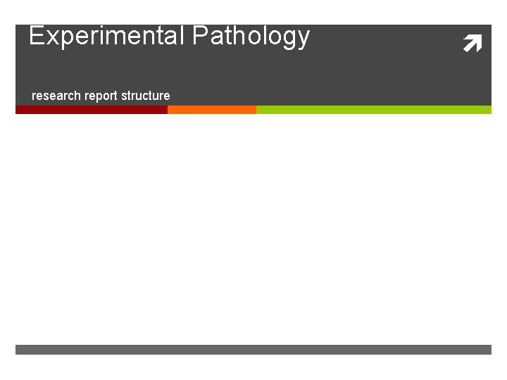 Experimental Pathology research report structure 