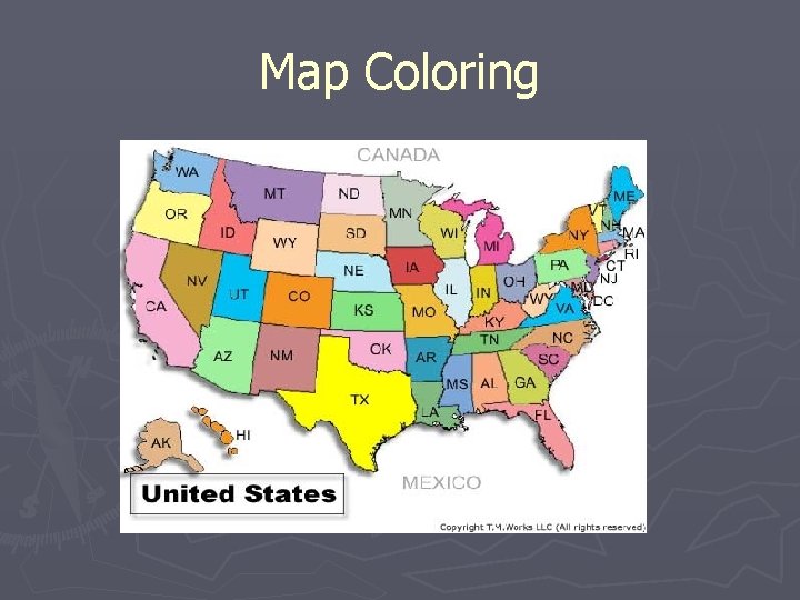 Map Coloring Map Coloring