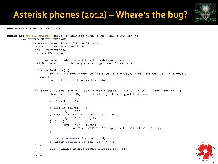 Asterisk phones (2012) – Where‘s the bug? 31 