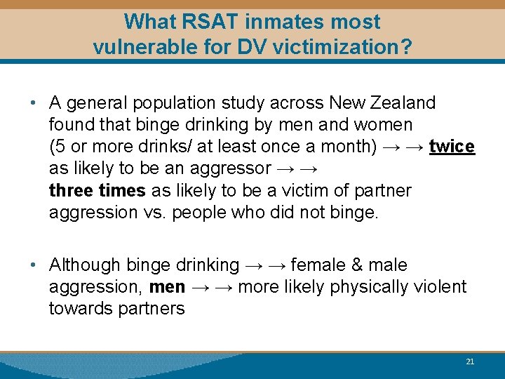 What RSAT inmates most vulnerable for DV victimization? • A general population study across