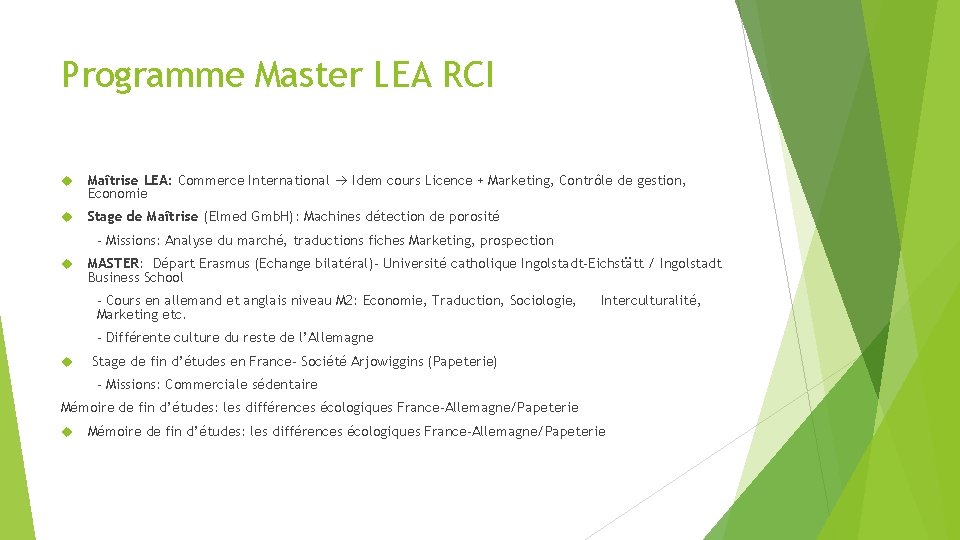 Programme Master LEA RCI Maîtrise LEA: Commerce International Idem cours Licence + Marketing, Contrôle