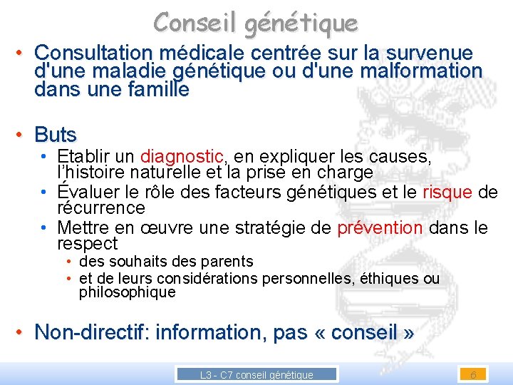 Conseil génétique • Consultation médicale centrée sur la survenue d'une maladie génétique ou d'une