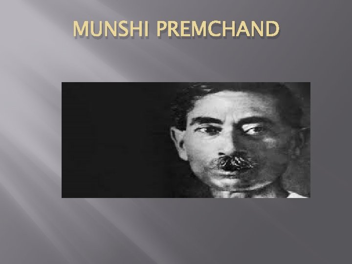 MUNSHI PREMCHAND 