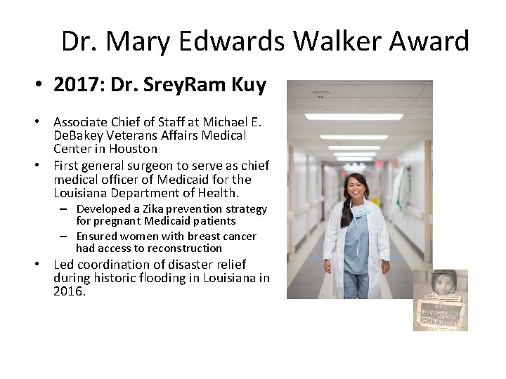 Dr. Mary Edwards Walker Award • 2017: Dr. Srey. Ram Kuy • Associate Chief