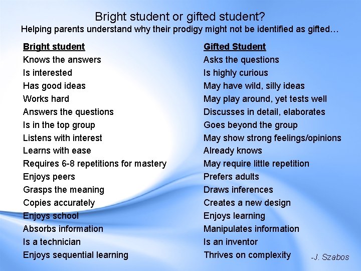 Bright student or gifted student? Helping parents understand why their prodigy might not be