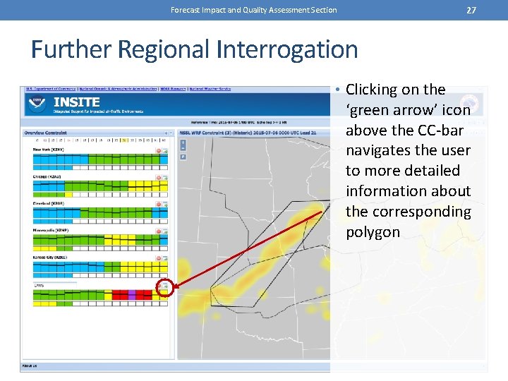 27 Forecast Impact and Quality Assessment Section Further Regional Interrogation • Clicking on the