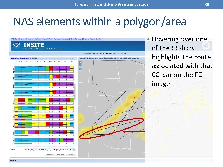 30 Forecast Impact and Quality Assessment Section NAS elements within a polygon/area • Hovering