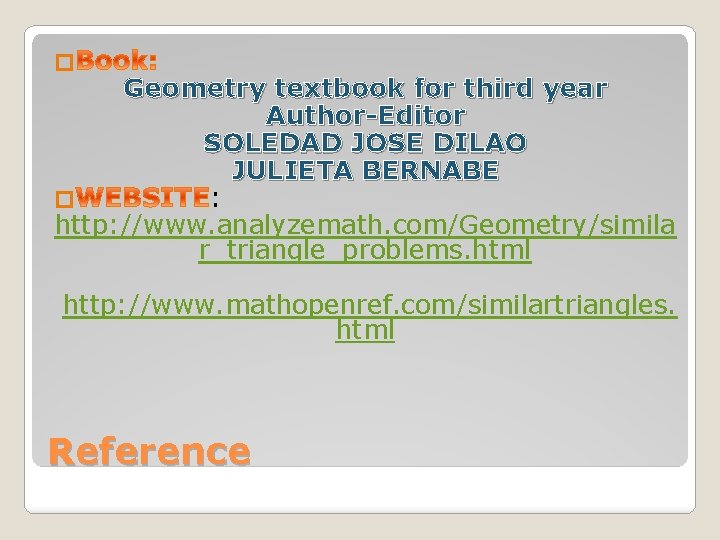 � Geometry textbook for third year Author-Editor SOLEDAD JOSE DILAO JULIETA BERNABE � :
