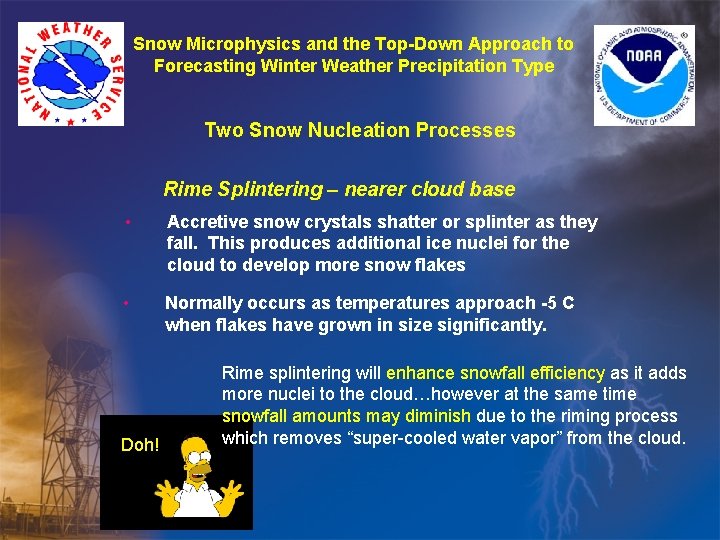 Snow Microphysics and the Top-Down Approach to Forecasting Winter Weather Precipitation Type Two Snow Snow Microphysics and the Top-Down Approach to Forecasting Winter Weather Precipitation Type Two Snow