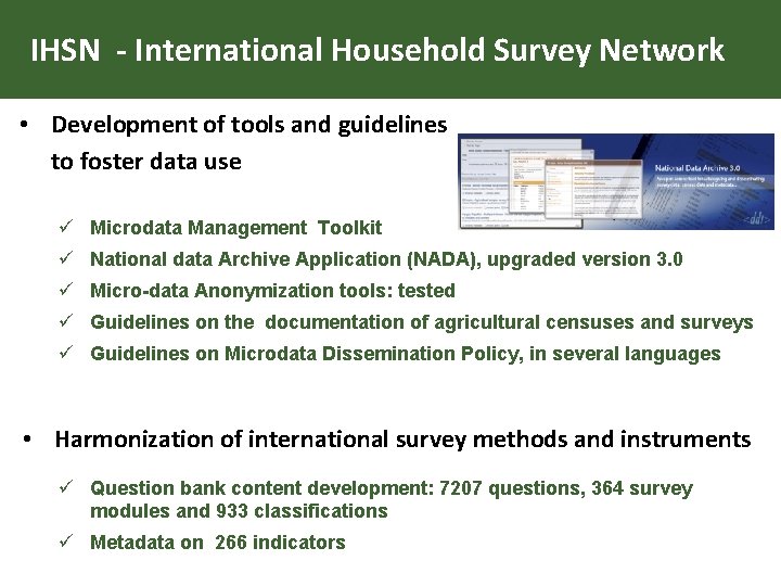IHSN - International Household Survey Network • Development of tools and guidelines to foster