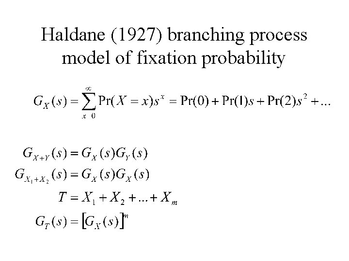Haldane (1927) branching process model of fixation probability 