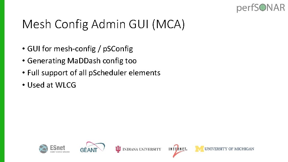 Mesh Config Admin GUI (MCA) • GUI for mesh-config / p. SConfig • Generating