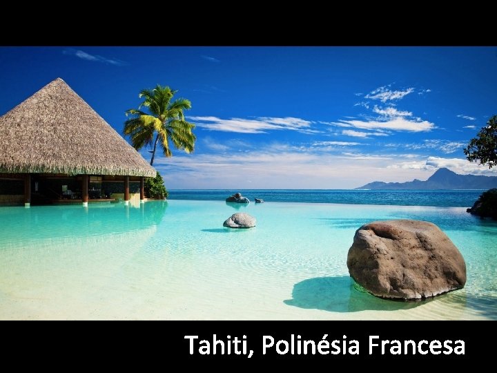 Tahiti, Polinésia Francesa 