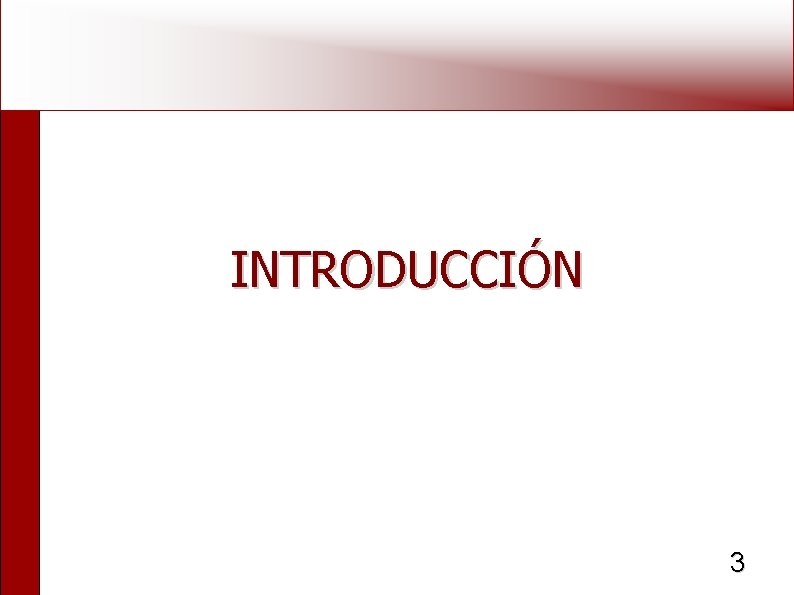 INTRODUCCIÓN 3 