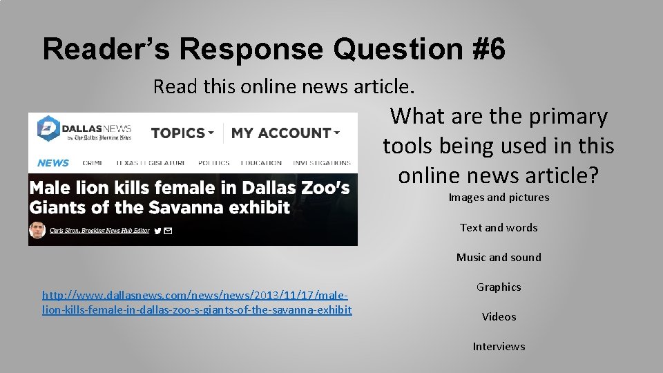 Reader’s Response Question #6 Read this online news article. What are the primary tools Reader’s Response Question #6 Read this online news article. What are the primary tools