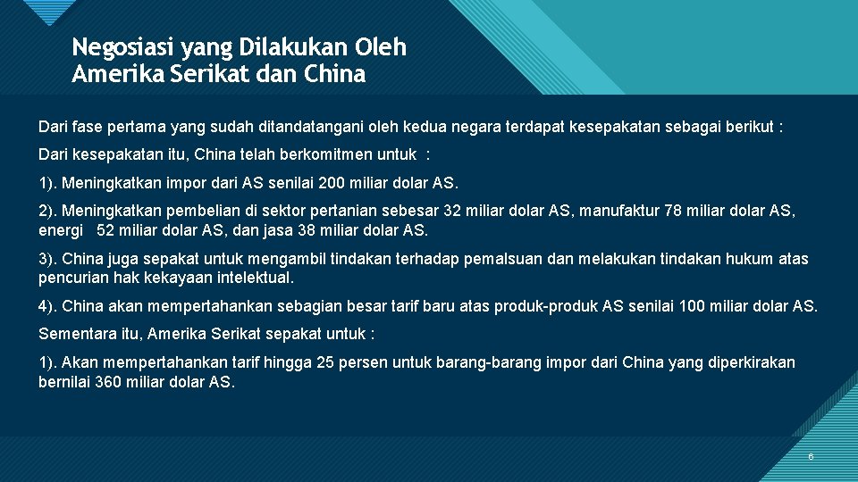 Negosiasi yang Dilakukan Click to edit Master title. Oleh style Amerika Serikat dan China