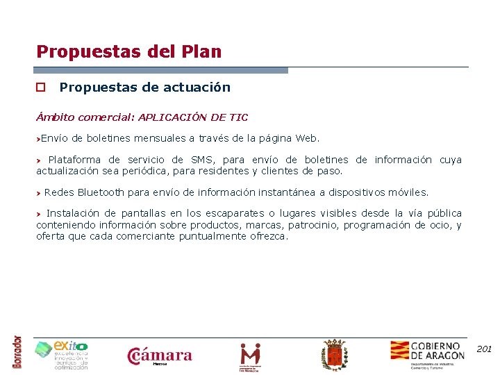 Propuestas del Plan o Propuestas de actuación Ámbito comercial: APLICACIÓN DE TIC ØEnvío de