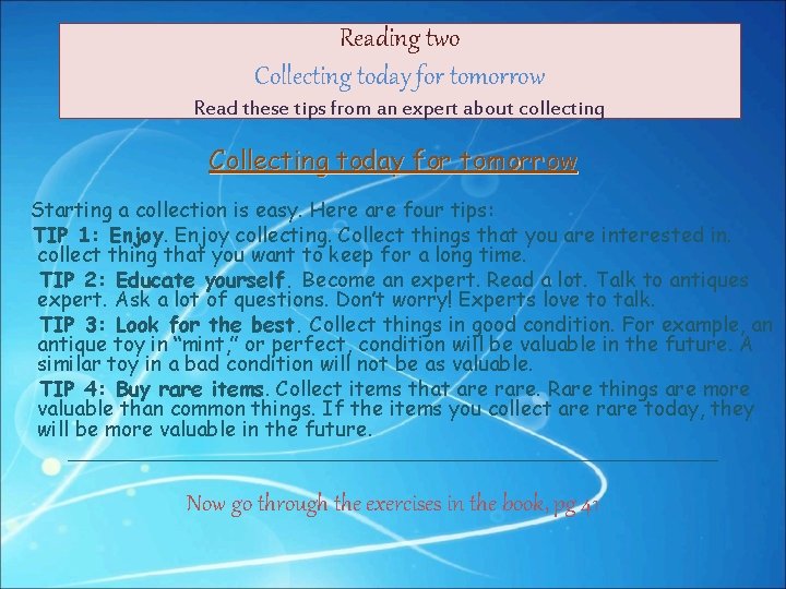 Reading two Collecting today for tomorrow Read these tips from an expert about collecting