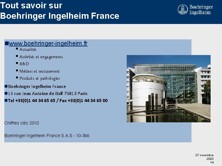 Tout savoir sur Boehringer Ingelheim France nwww. boehringer-ingelheim. fr § Actualités § Activités et