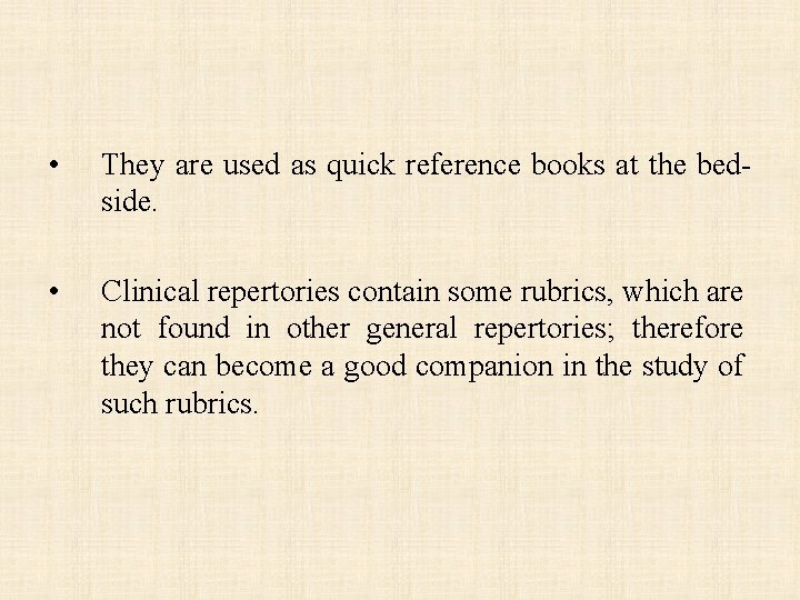  • They are used as quick reference books at the bedside. • Clinical