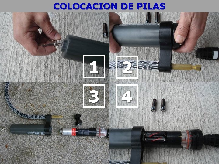 COLOCACION DE PILAS 1 2 3 4 COLOCACION DE PILAS 1 2 3 4