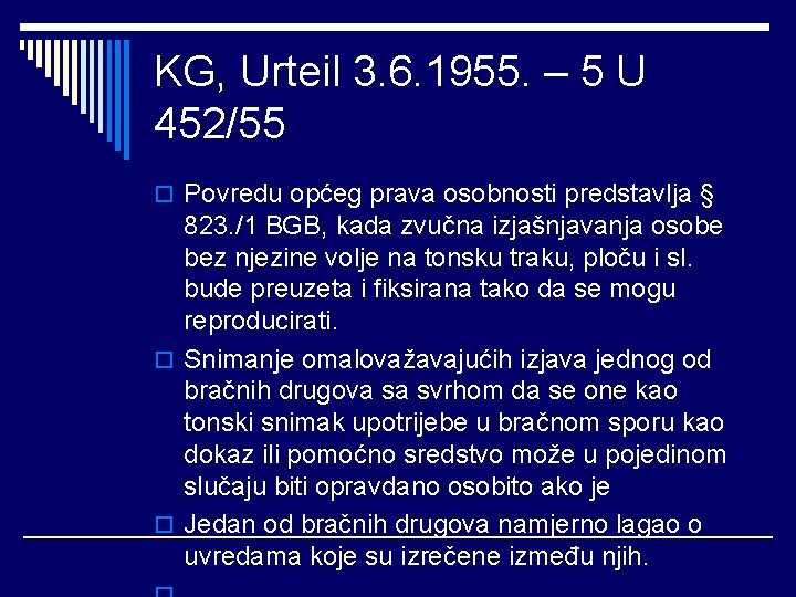 KG, Urteil 3. 6. 1955. – 5 U 452/55 o Povredu općeg prava osobnosti