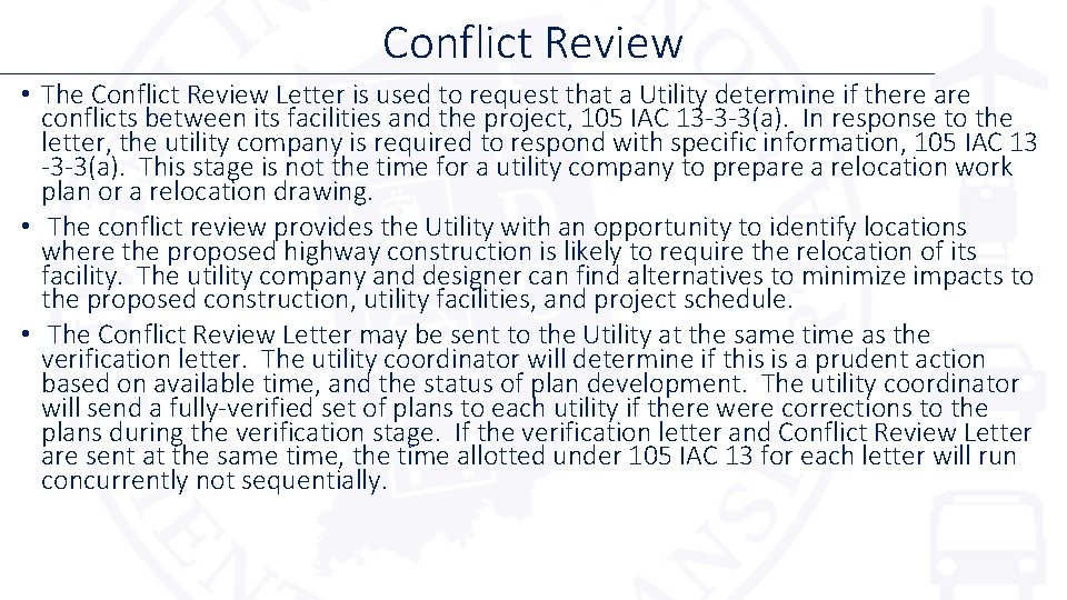 Conflict Review • The Conflict Review Letter is used to request that a Utility