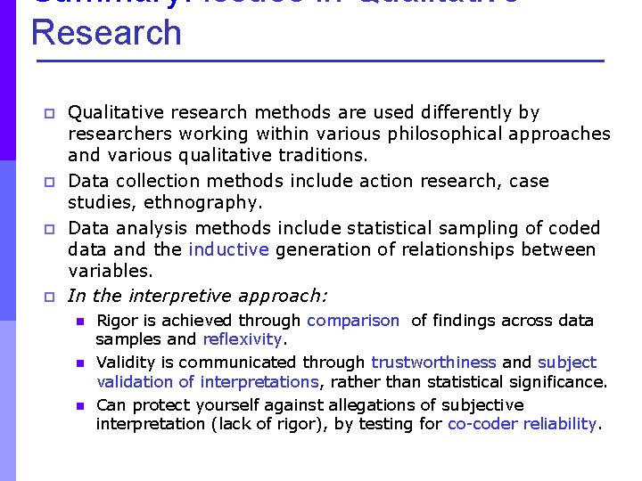 Summary: Issues in Qualitative Research p p Qualitative research methods are used differently by