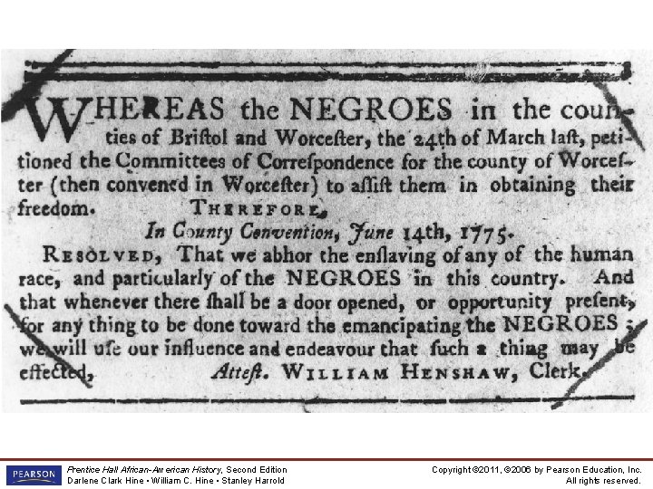 The Patriot newspaper Prentice Hall African-American History, Second Edition Darlene Clark Hine • William