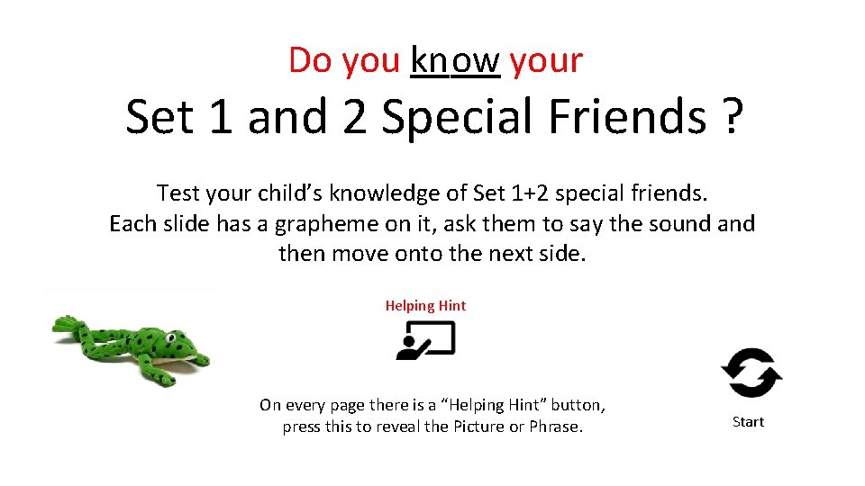 Do you kn ow your Set 1 and 2 Special Friends ? Test your