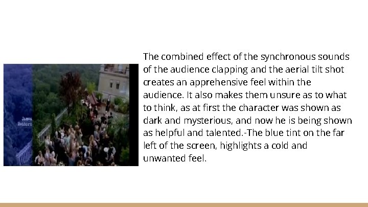 The combined effect of the synchronous sounds of the audience clapping and the aerial