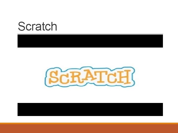 Scratch 