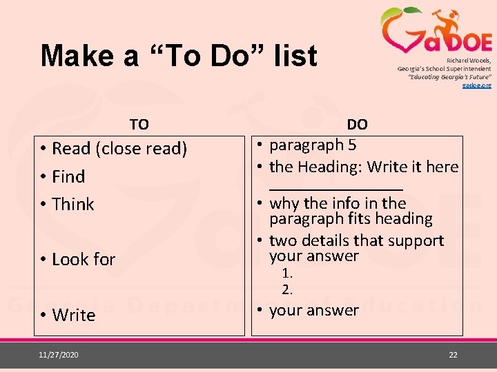Make a “To Do” list TO Richard Woods, Georgia’s School Superintendent “Educating Georgia’s Future”
