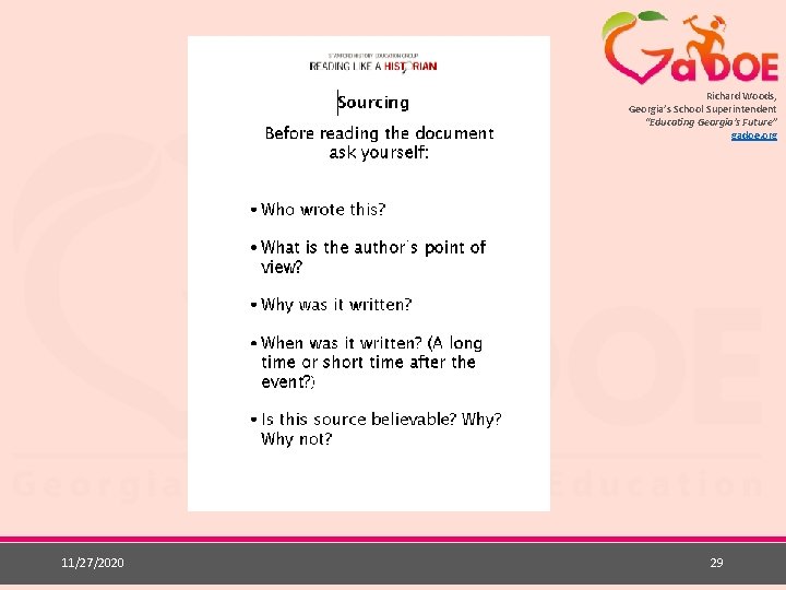 Richard Woods, Georgia’s School Superintendent “Educating Georgia’s Future” gadoe. org 11/27/2020 29 